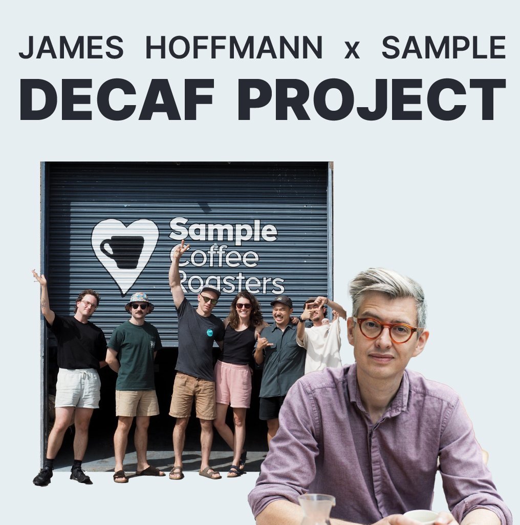 A photo montage with James Hoffman and the Sample Coffee team to announce the collab with the Decaf Project